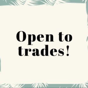 Super open to trades!